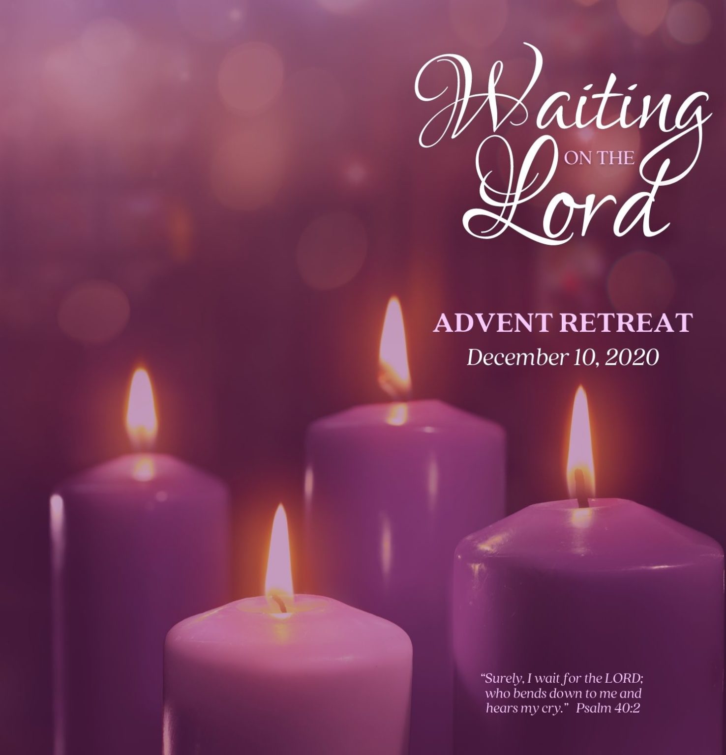 Waiting on the Lord Advent Retreat South Carolina Catholic